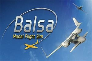 轻木模型飞机模拟器/Balsa Model Flight Simulator（v0.32.27.630）