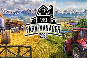 农场经理2021/Farm Manager 2021（v1.0.20210506.340）