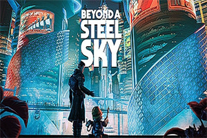 超越钢铁天空Beyond a Steel Sky（v1.3.27878）