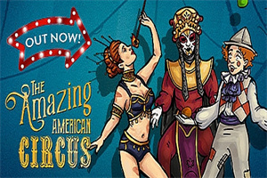 惊奇美国马戏团/The Amazing American Circus