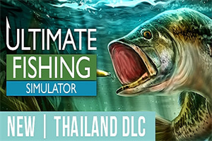 终极钓鱼模拟/Ultimate Fishing Simulator（更新集成泰国DLC）