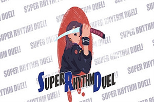 节奏极道/Super Rhythm Duel（Build.8025909）