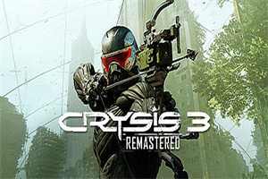 孤岛危机3：重制版/Crysis 3 Remastered
