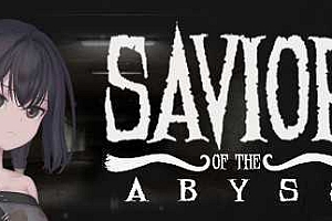 深渊救世主/ Savior of the Abyss