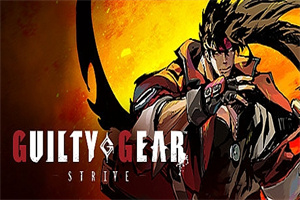 罪恶装备：斗争/GUILTY GEAR -STRIVE