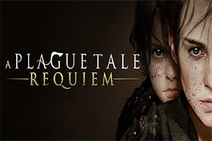 瘟疫传说：安魂曲/A Plague Tale Requiem