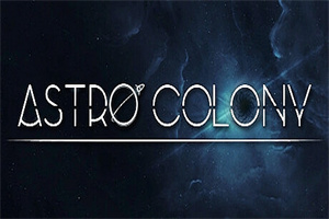 太空殖民地/Astro Colony（v20230606）