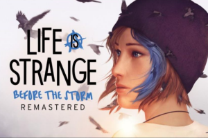 奇异人生：风暴前夕重制版/Life is Strange: Before the Storm Remastered