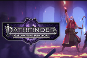 开拓者：断魂塔幸存者/Pathfinder: Gallowspire Survivors