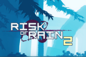 雨中冒险2/Risk of Rain 2