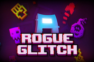 肉鸽突袭/Rogue Glitch Ultra